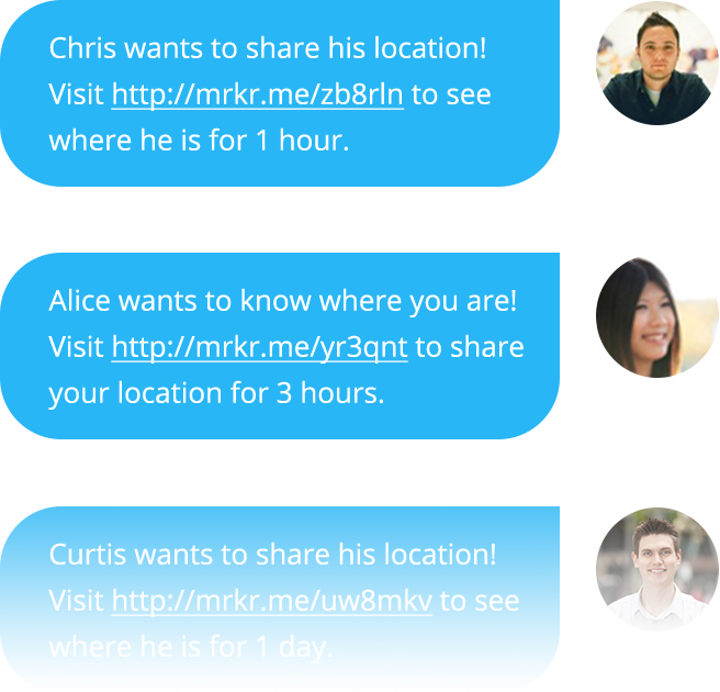 Share your location or get a friends via text SMS!